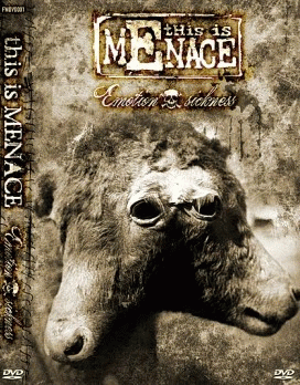 This Is Menace : Emotion Sickness